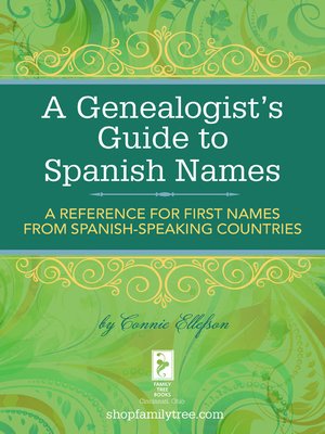 cover image of A Genealogist's Guide to Spanish Names
